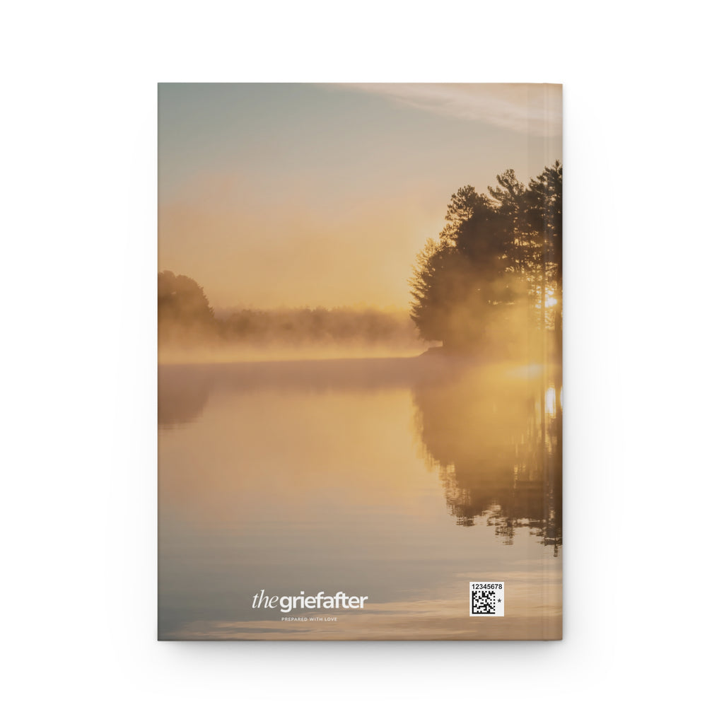 Sunrise Reflection Hardcover Journal — "All the Things I Never Got to Say"